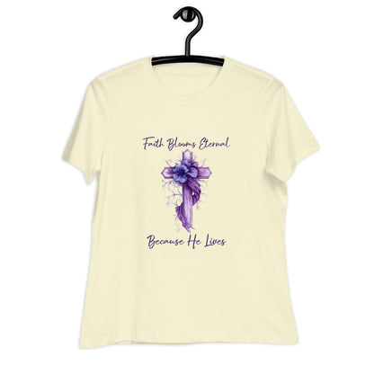 Easter Faith Blooms Eternal Women's Relaxed T-Shirt - Ruppy's Creations