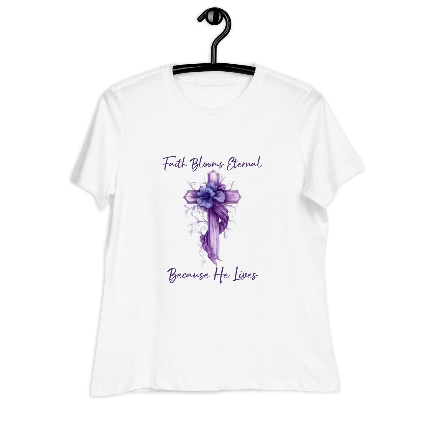 Easter Faith Blooms Eternal Women's Relaxed T-Shirt - Ruppy's Creations