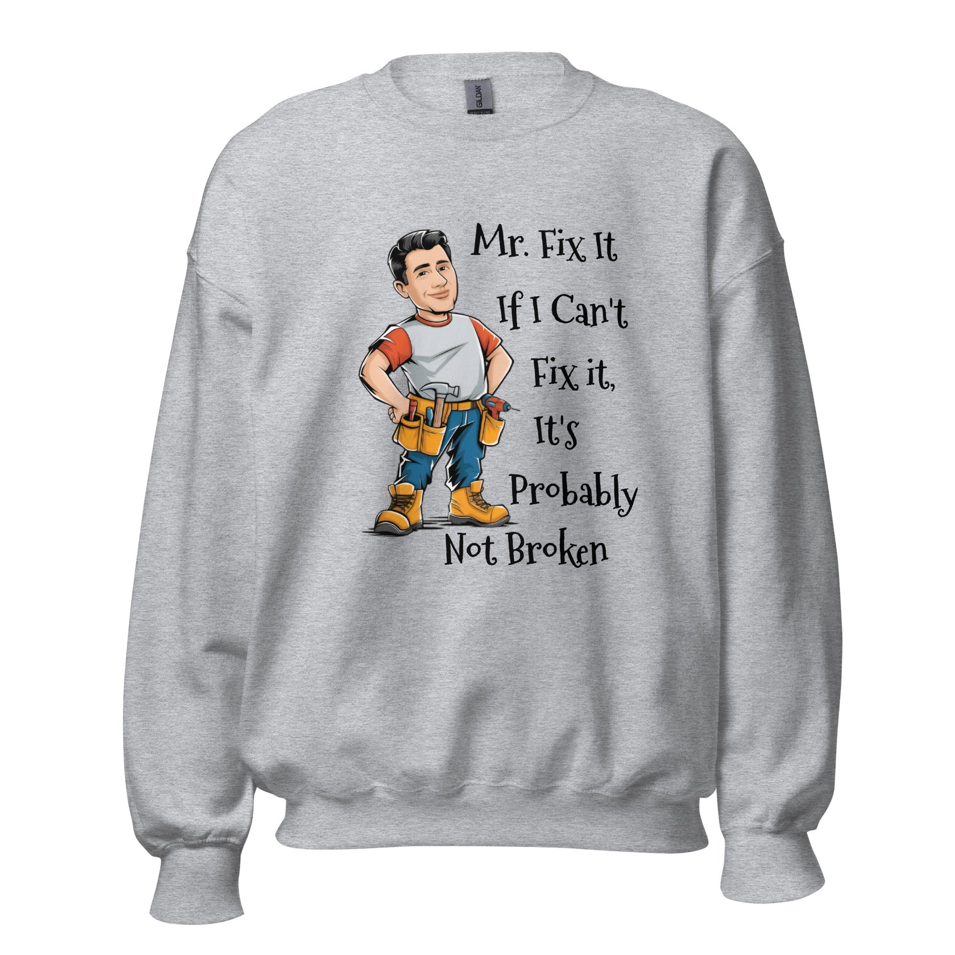 Fix It Men's Sweatshirt - Ruppy's Creations