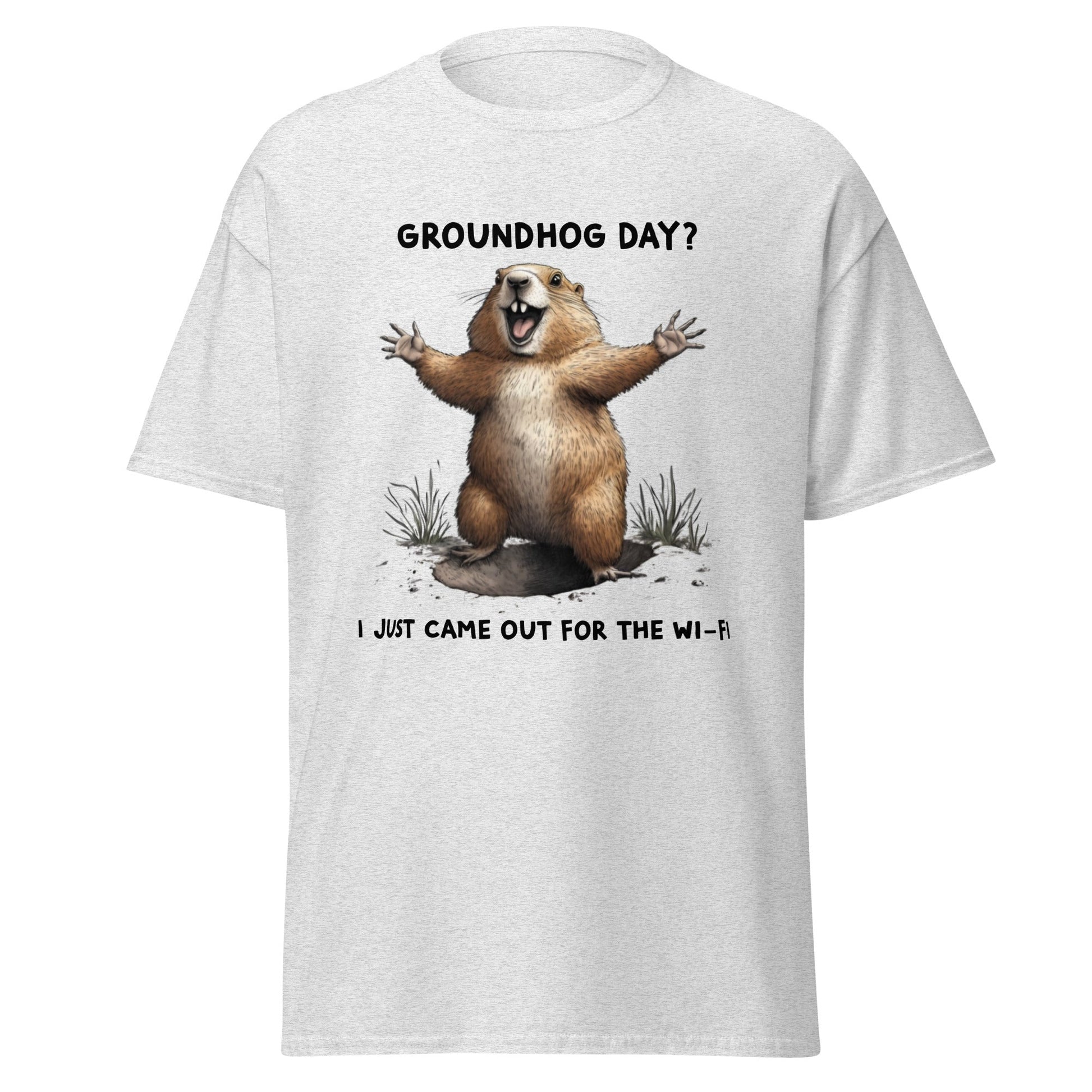 Funny Groundhog Day Unisex T-shirt - Ruppy's Creations