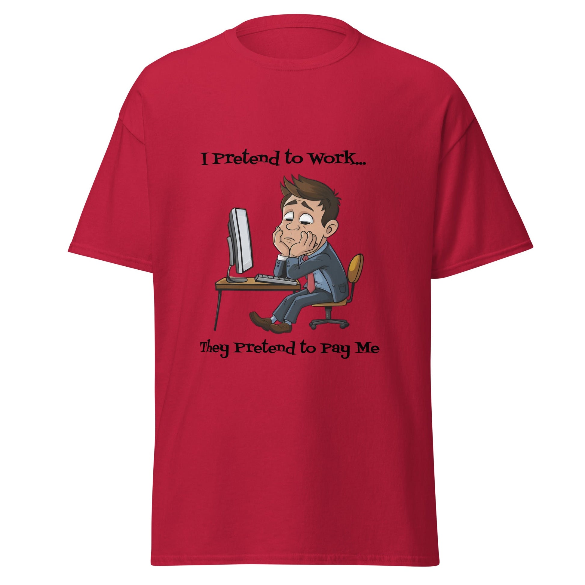 Funny Pretend to Work Men's T - shirt - Ruppy's Creations