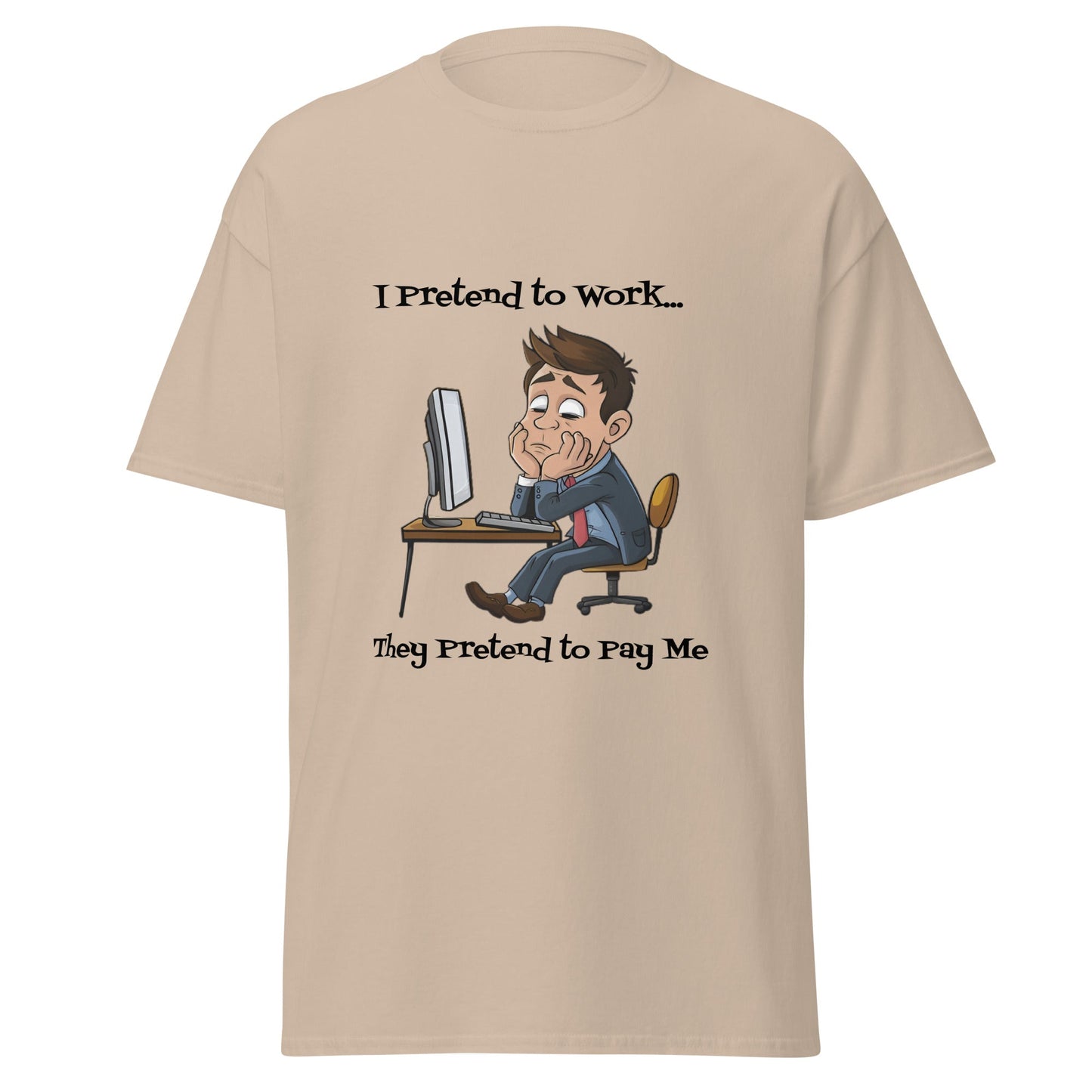 Funny Pretend to Work Men's T - shirt - Ruppy's Creations