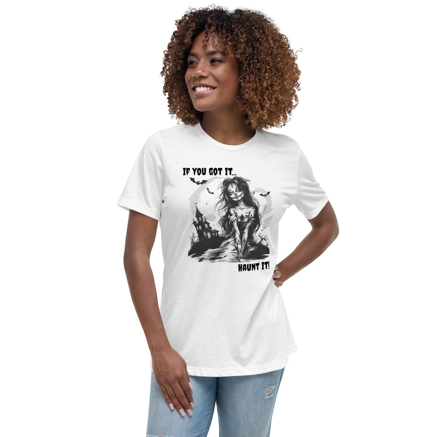 If you got it - Haunt it Women's Halloween T - Shirt - Ruppy's Creations