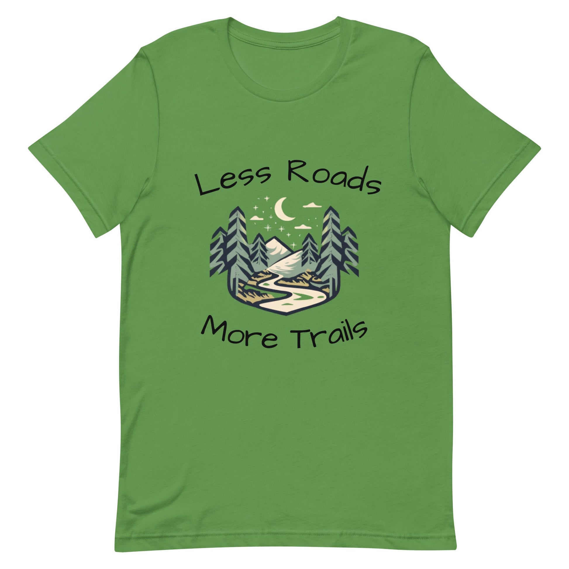 Less Roads More Trails Unisex T-shirt - Ruppy's Creations