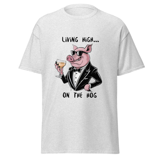 Living High Hog Men's T - shirt - Ruppy's Creations