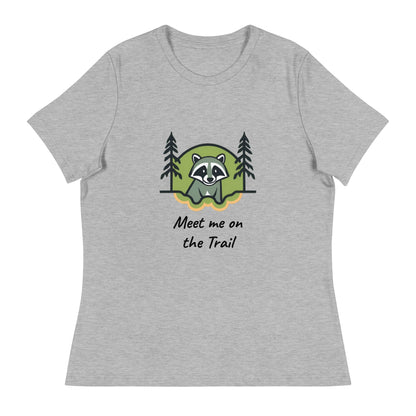 Meet me on the Trail Women's Relaxed T-Shirt - Ruppy's Creations