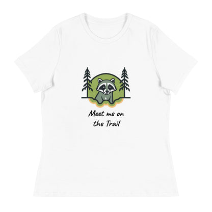 Meet me on the Trail Women's Relaxed T-Shirt - Ruppy's Creations