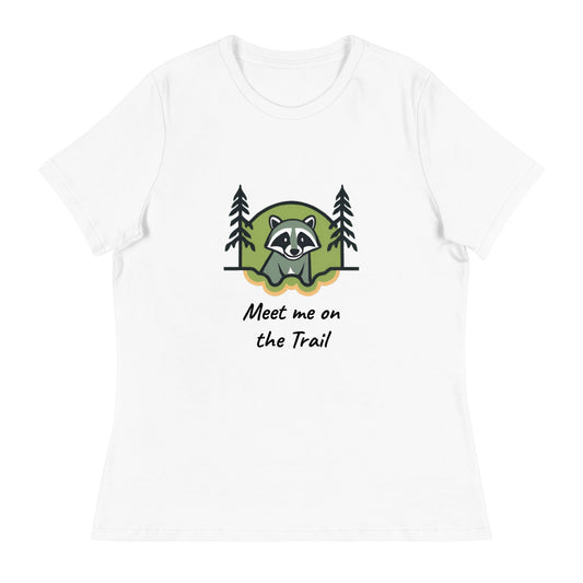 Meet me on the Trail Women's Relaxed T-Shirt - Ruppy's Creations