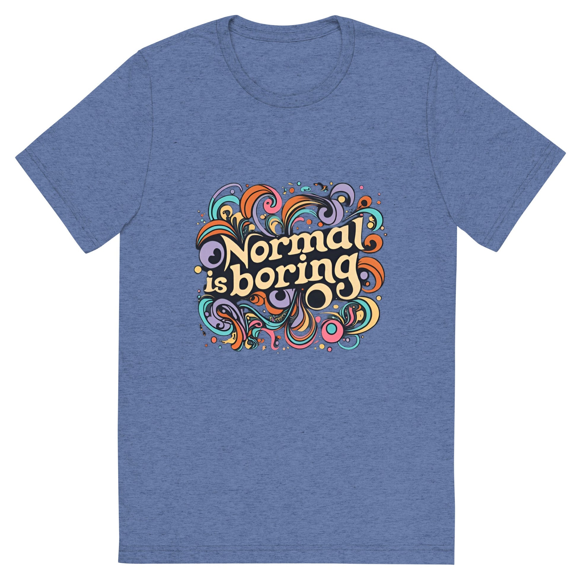 Normal Is Boring Unisex Short sleeve t-shirt - Ruppy's Creations