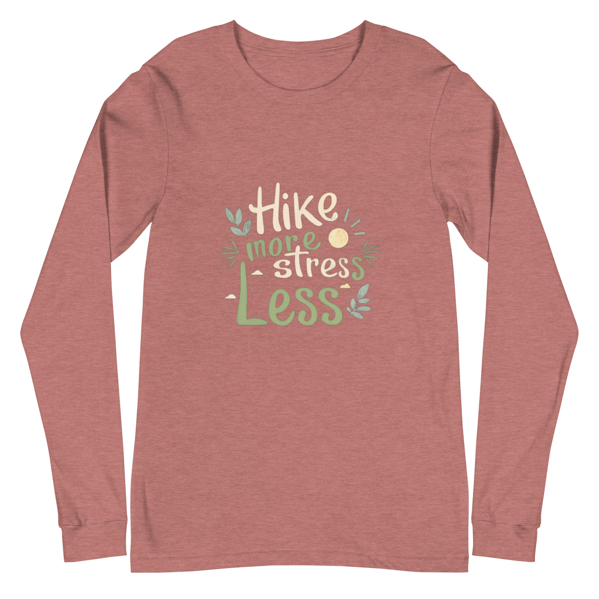 Hike more stress less shirt