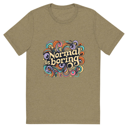 Normal Is Boring Unisex Short sleeve t-shirt - Ruppy's Creations